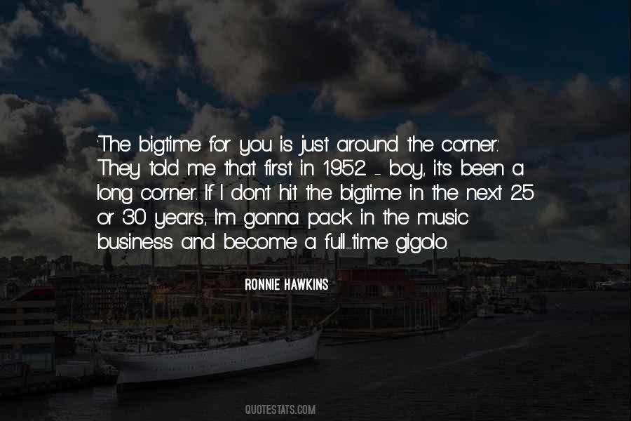 Ronnie Hawkins Quotes #403046