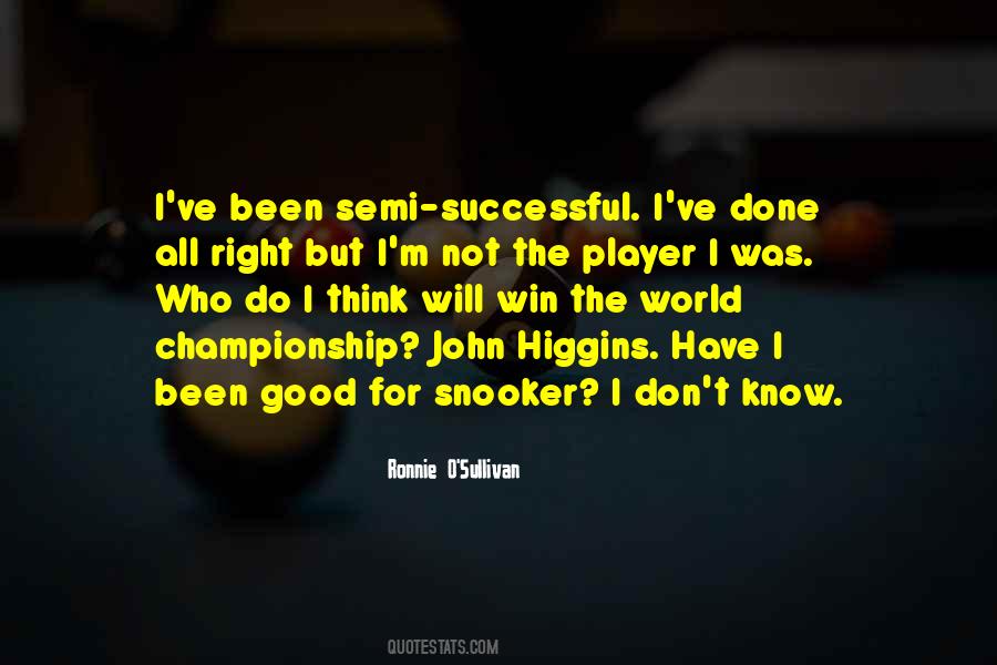 Ronnie O'Sullivan Quotes #821815