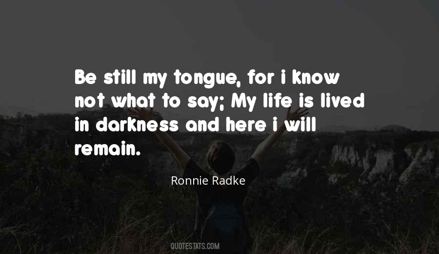 Ronnie Radke Quotes #1573281