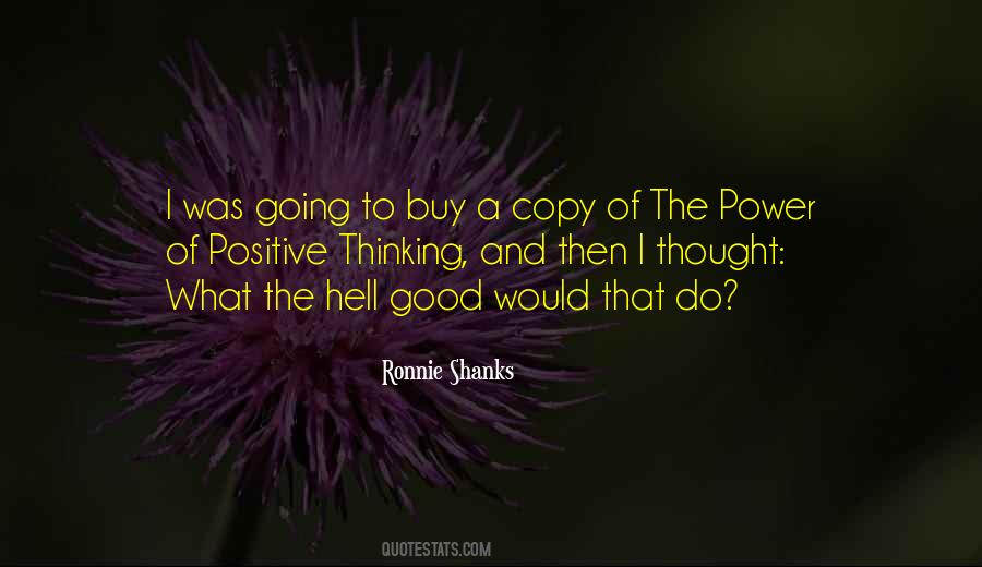 Ronnie Shanks Quotes #978103
