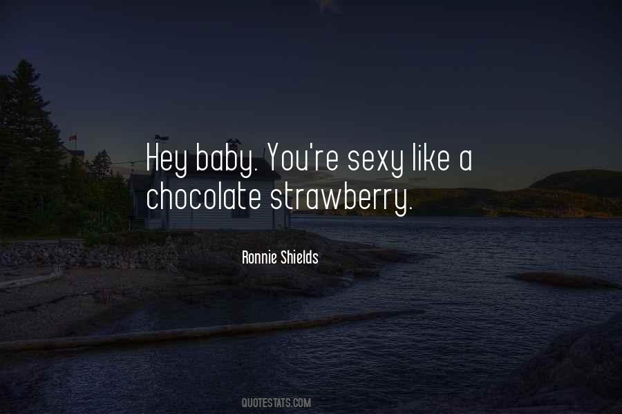 Ronnie Shields Quotes #1060203 Ronnie Shields Quotes #1060203