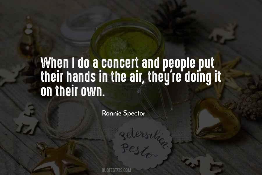 Ronnie Spector Quotes #1732712