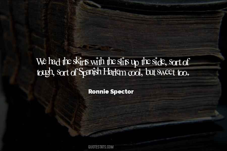 Ronnie Spector Quotes #921210