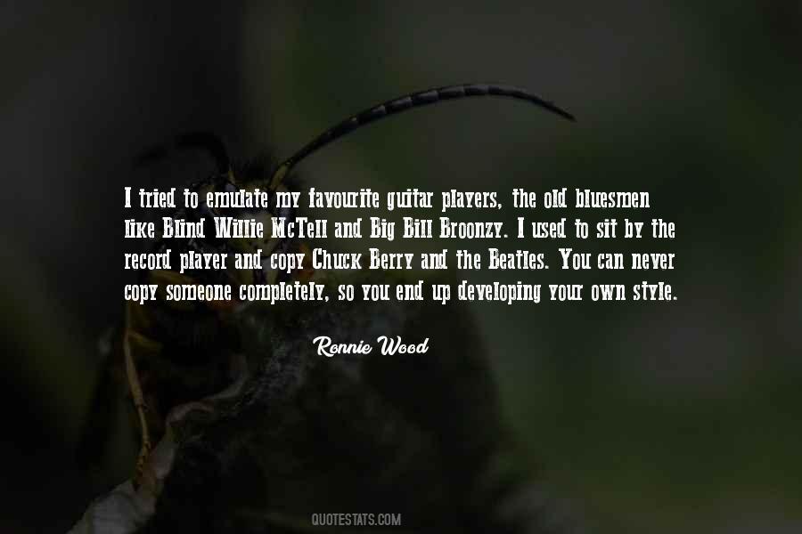 Ronnie Wood Quotes #1532724