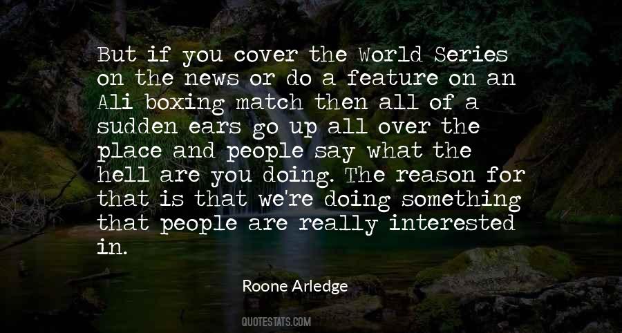 Roone Arledge Quotes #1848205