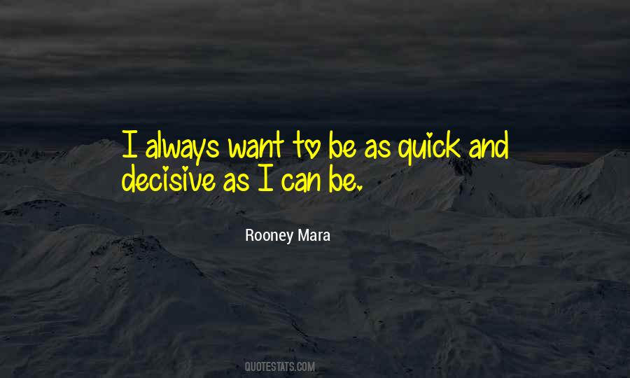 Rooney Mara Quotes #1223707