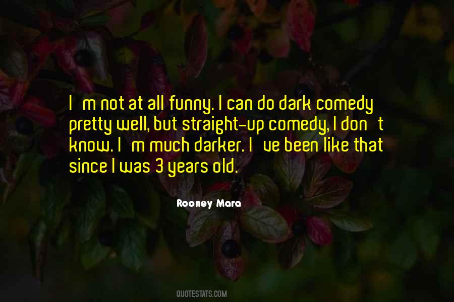 Rooney Mara Quotes #1561749