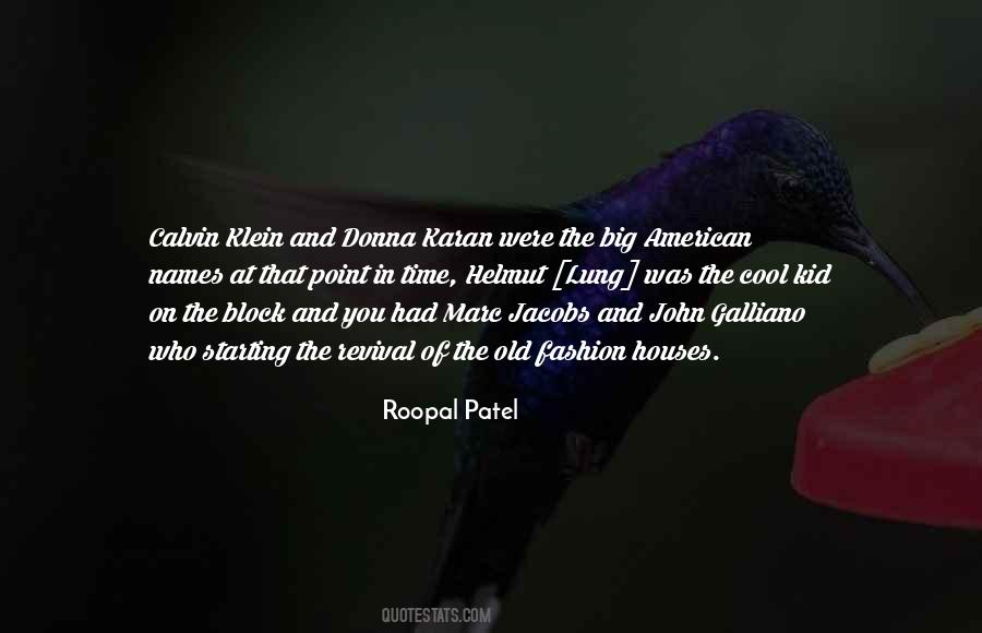 Roopal Patel Quotes #445106