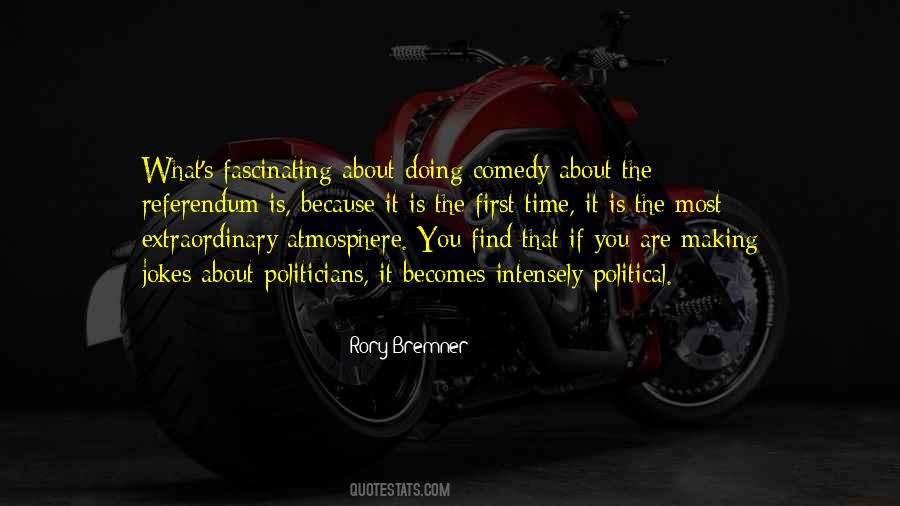 Rory Bremner Quotes #345590