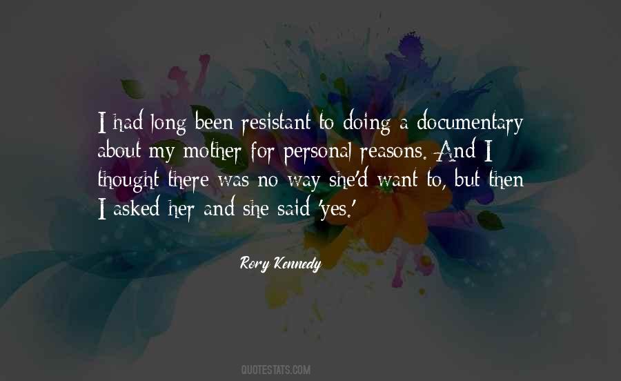 Rory Kennedy Quotes #1762293