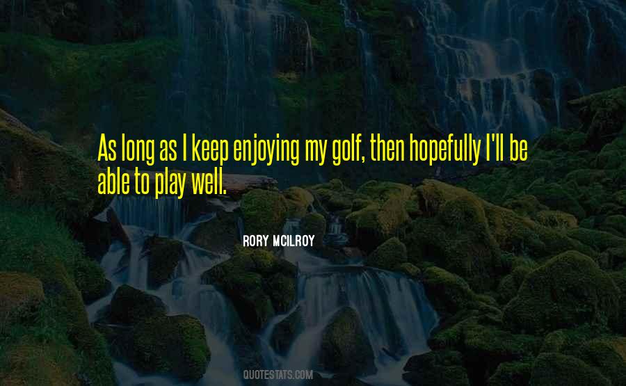 Rory McIlroy Quotes #1037231