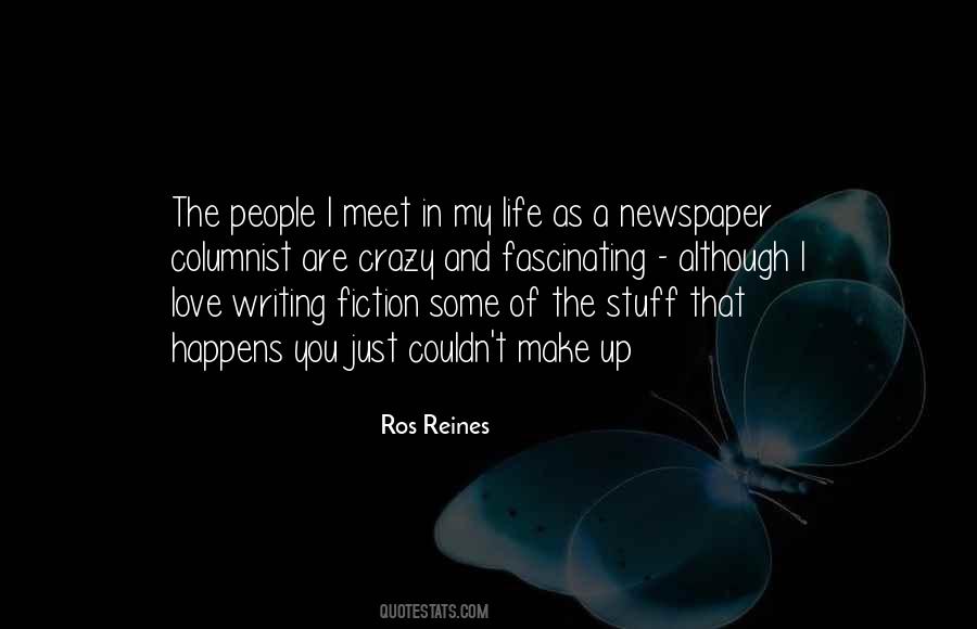 Ros Reines Quotes #1438651