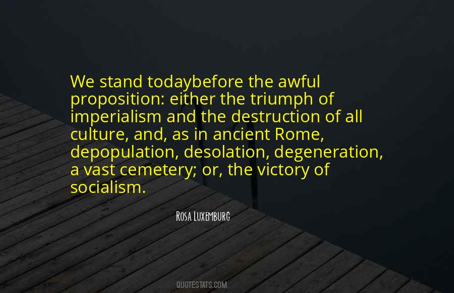 Rosa Luxemburg Quotes #1391527