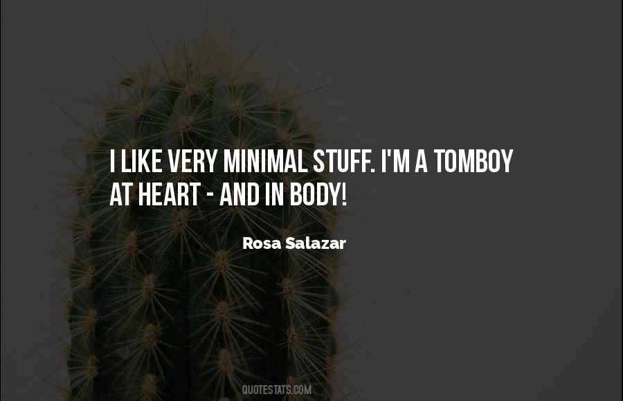 Rosa Salazar Quotes #1592470