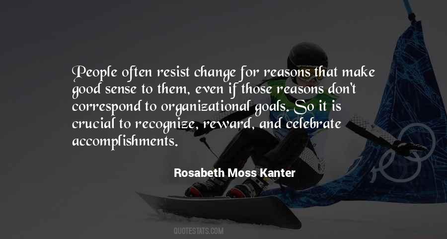 Rosabeth Moss Kanter Quotes #1515239