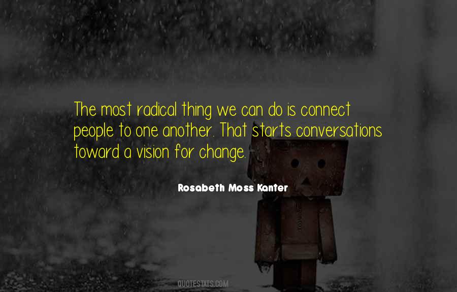 Rosabeth Moss Kanter Quotes #302512