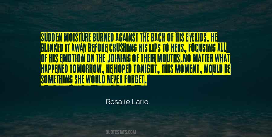 Rosalie Lario Quotes #1796266