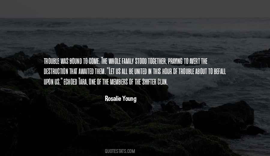 Rosalie Young Quotes #850866