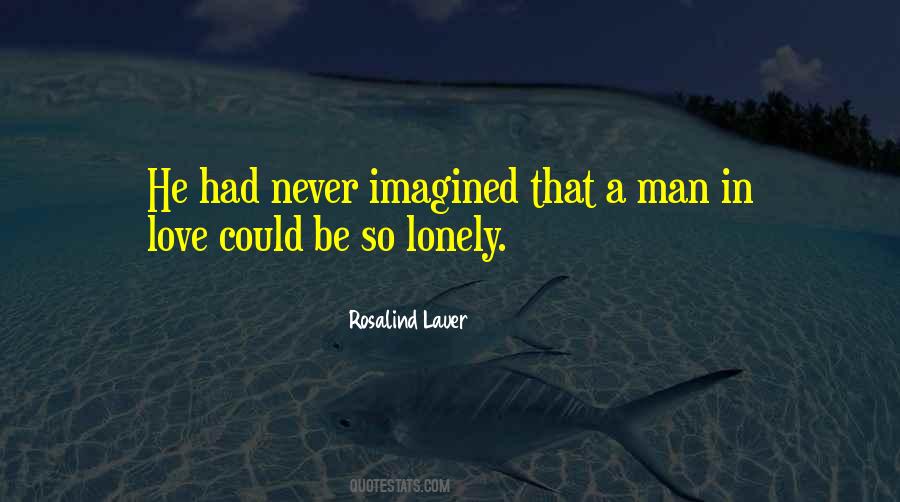 Rosalind Lauer Quotes #828872