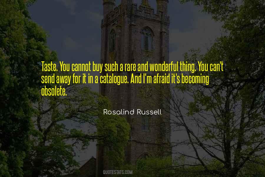 Rosalind Russell Quotes #860444