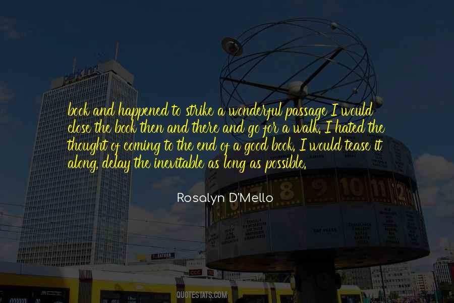 Rosalyn D'Mello Quotes #533210