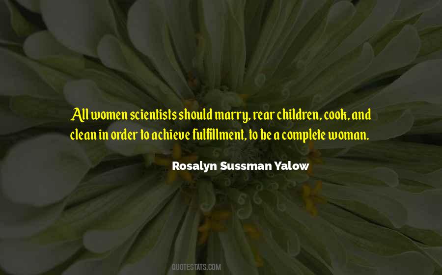 Rosalyn Sussman Yalow Quotes #1349526