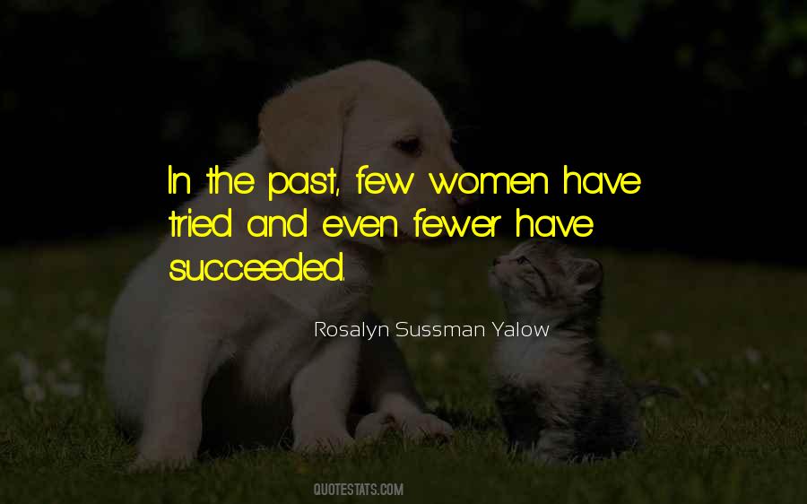 Rosalyn Sussman Yalow Quotes #490604
