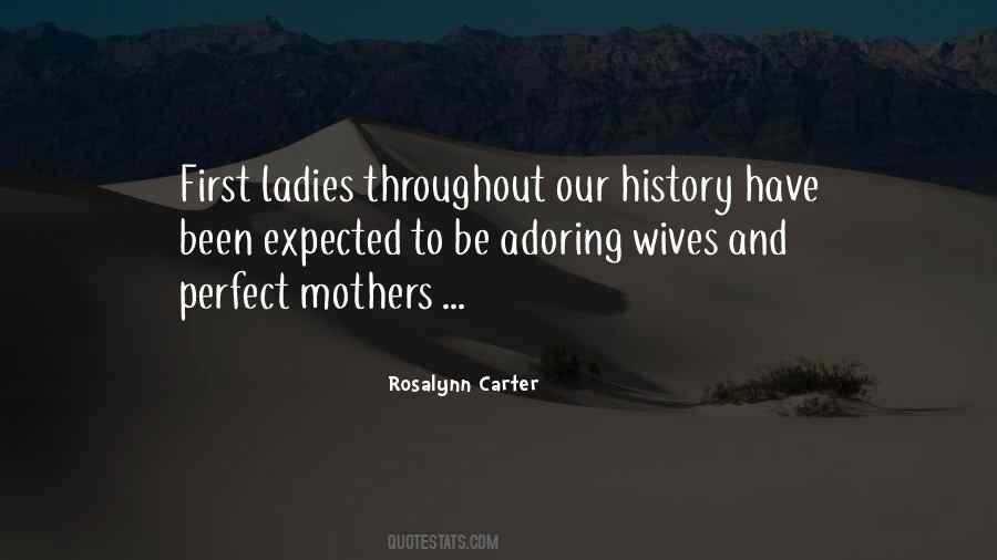 Rosalynn Carter Quotes #720642