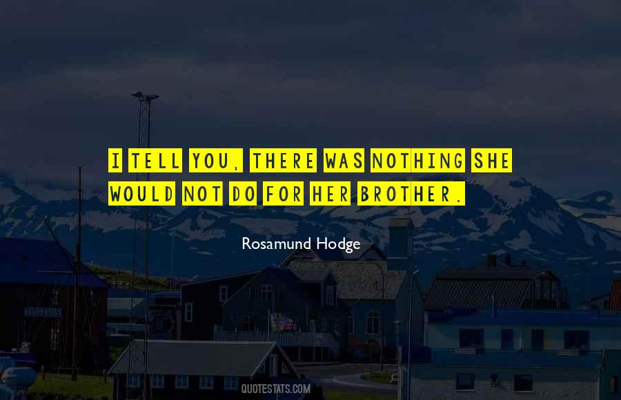 Rosamund Hodge Quotes #720392