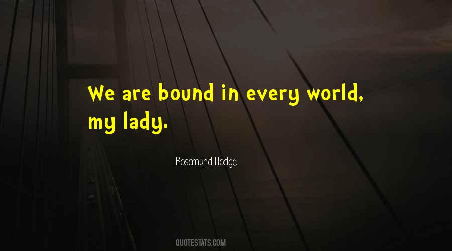 Rosamund Hodge Quotes #786524