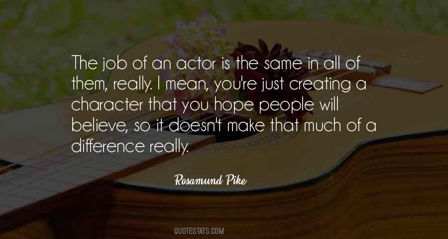 Rosamund Pike Quotes #1204120