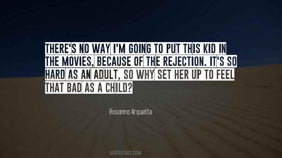 Rosanna Arquette Quotes #1576283