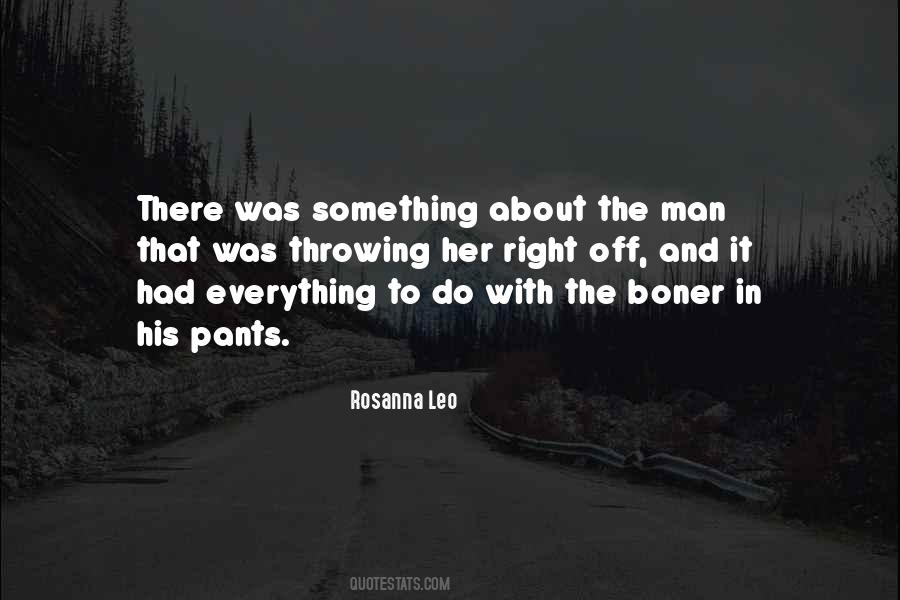 Rosanna Leo Quotes #1658793