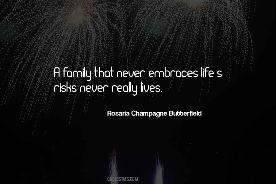 Rosaria Champagne Butterfield Quotes #1223889