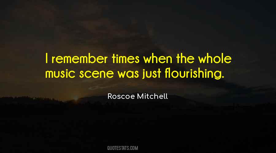 Roscoe Mitchell Quotes #1167021