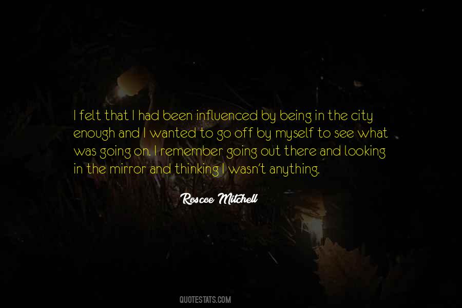Roscoe Mitchell Quotes #992881