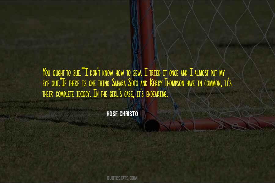 Rose Christo Quotes #473241