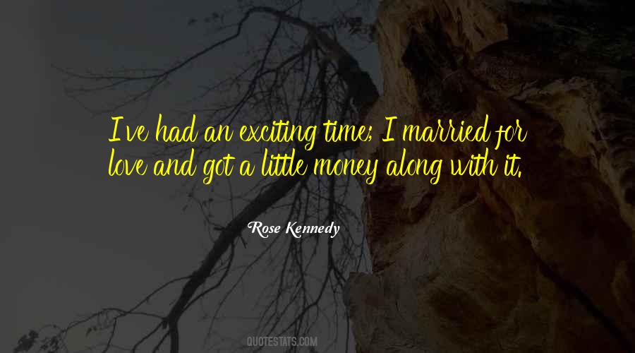 Rose Kennedy Quotes #1149479
