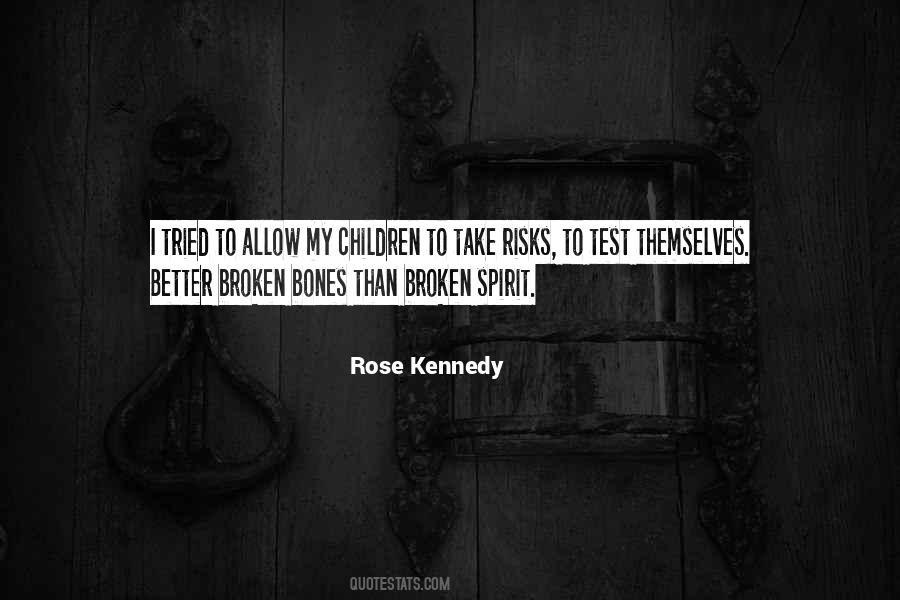 Rose Kennedy Quotes #1227796