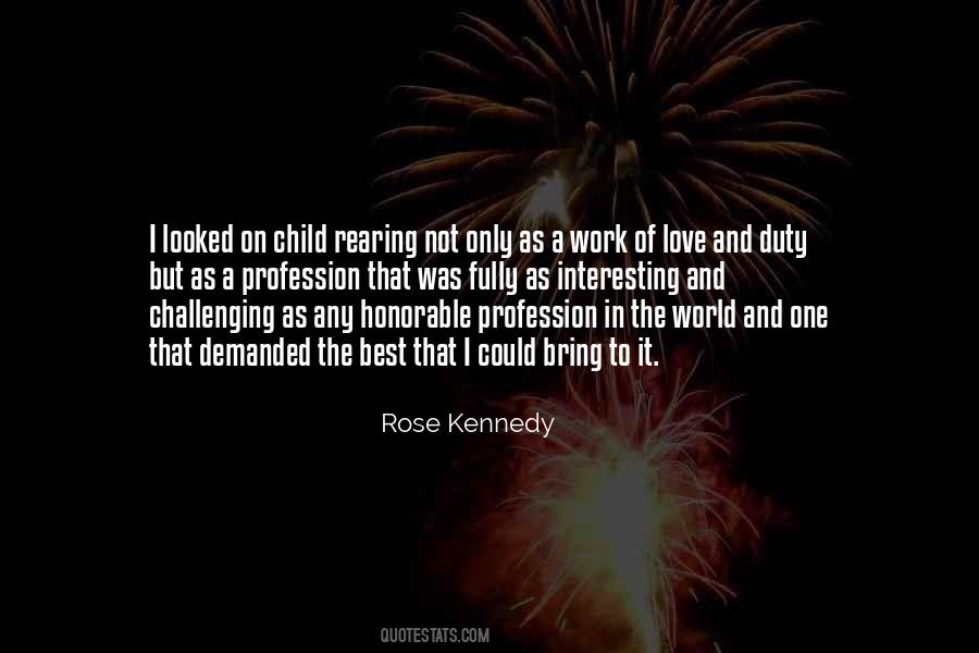 Rose Kennedy Quotes #1432716