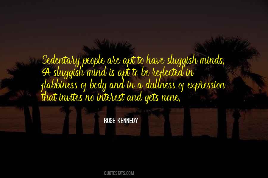 Rose Kennedy Quotes #1781689