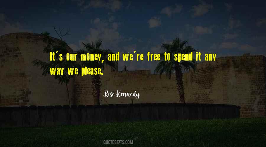 Rose Kennedy Quotes #376053