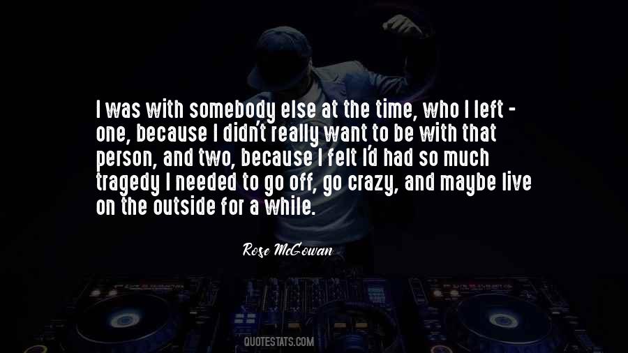 Rose McGowan Quotes #1857467 Rose McGowan Quotes #1857467