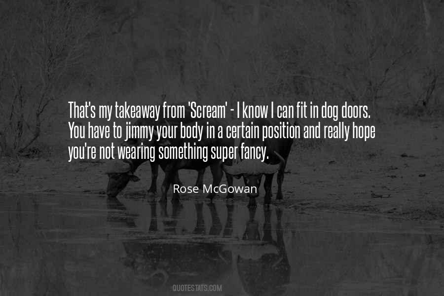 Rose McGowan Quotes #817343