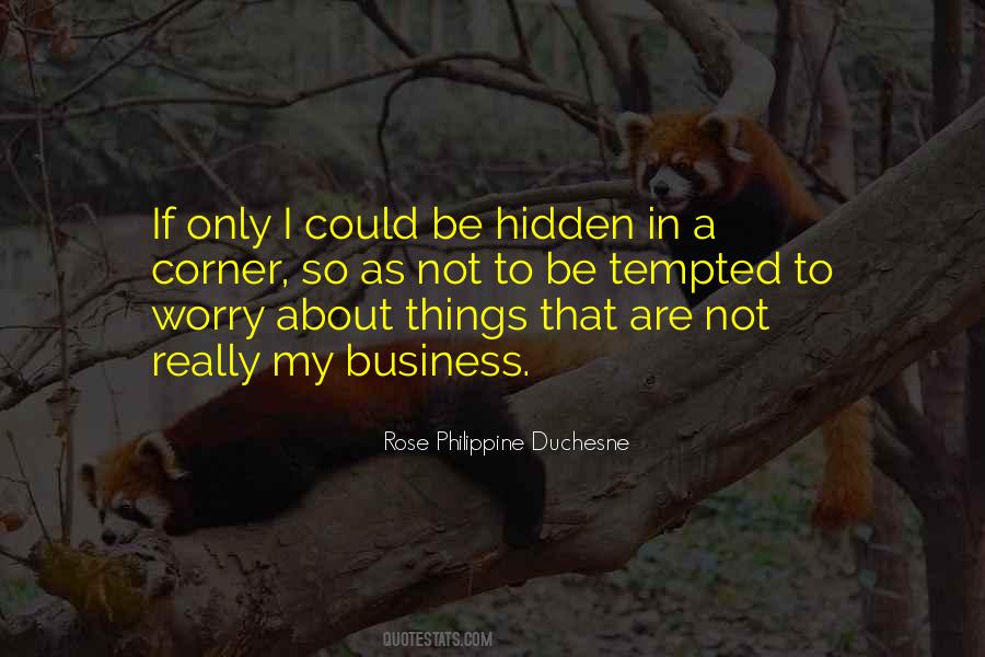 Rose Philippine Duchesne Quotes #231372