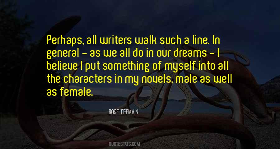 Rose Tremain Quotes #1800754