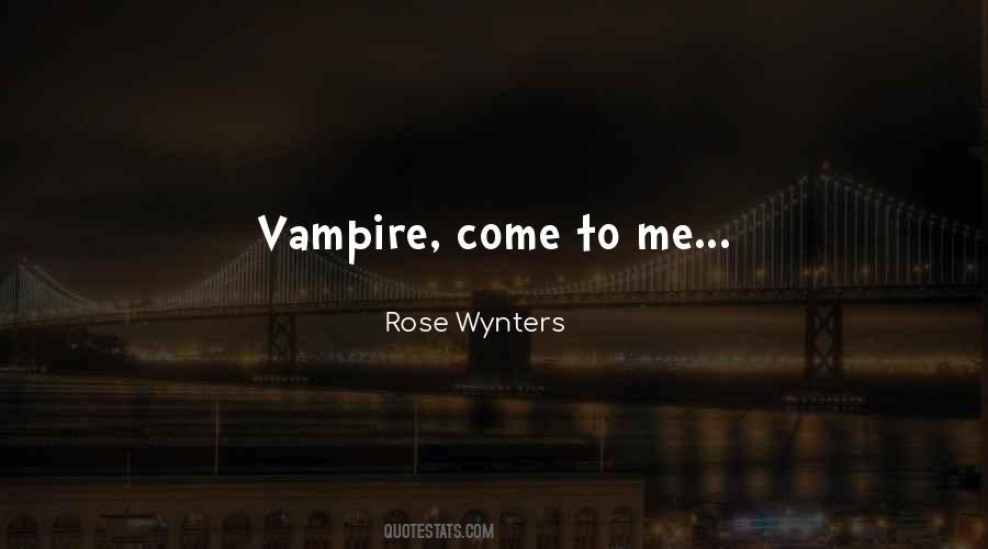 Rose Wynters Quotes #508871