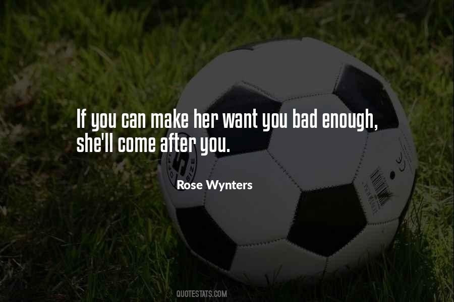 Rose Wynters Quotes #890543