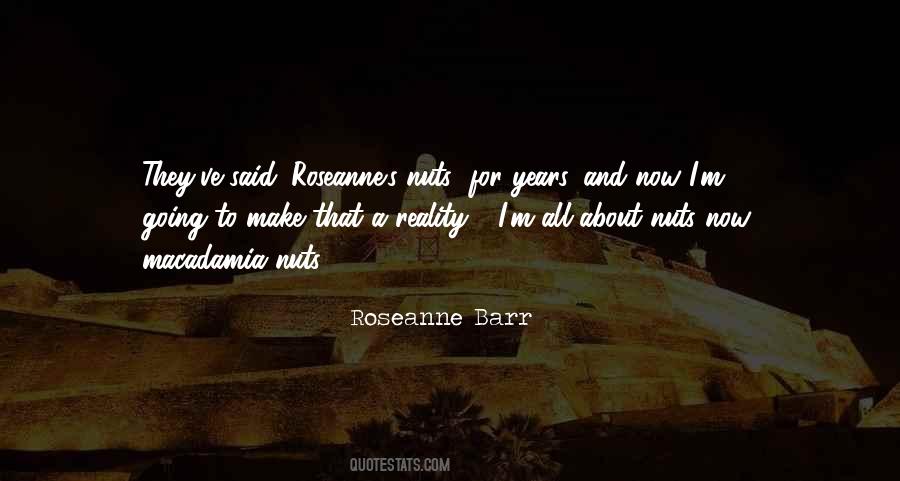 Roseanne Barr Quotes #1148480