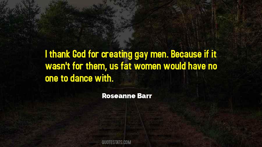 Roseanne Barr Quotes #161431